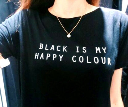 Black Is My Happy Colour Tee