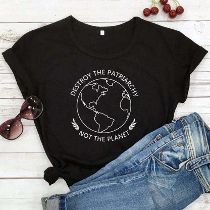 Destroy The Patriarchy Not The Planet - My True Savage 