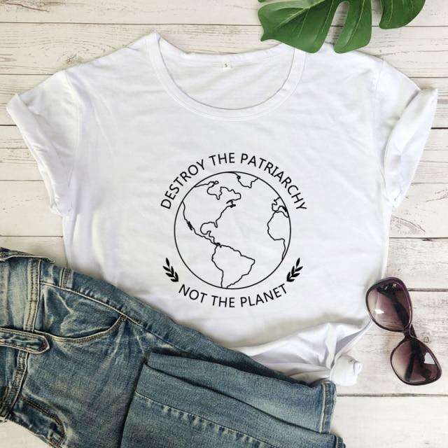 Destroy The Patriarchy Not The Planet - My True Savage 